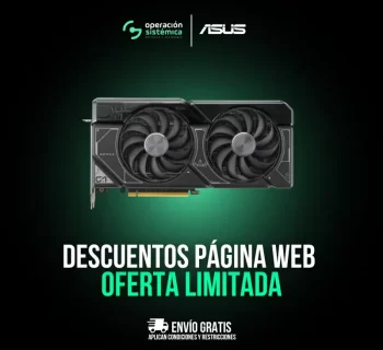 Promoción de la tarjeta gráfica ASUS NVIDIA RTX 4070 con descuentos en Operación Sistémica.